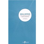 Zen a hotovo - Leo Babauta