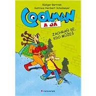 Coolman a já Zachraň se, kdo můžeš - Heribert Schulmeyer; Rüdiger Bertram