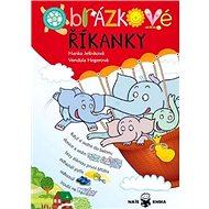 Obrázkové říkanky - Hanka Jelínková; Vendula Hegerová