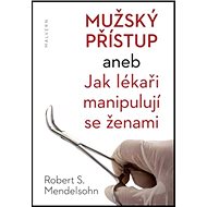 Mužský přístup - Robert S. Mendelsohn