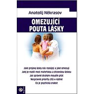 Omezující pouta lásky - Anatolij Někrasov