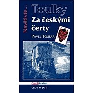 Za českými čerty: Navštivte... - Pavel Toufar
