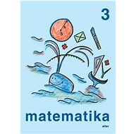 Matematika 3 - Růžena Blažková; Milena Vaňurová; Květoslava Matoušková