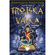 Trojská válka: Poseidónův hněv - Veronika Válková; Petr Kopl