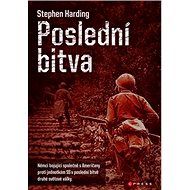 Poslední bitva - Stephen Harding