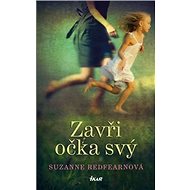 Zavři očka svý - 