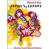 Jazda na levovi - Pavel Uher