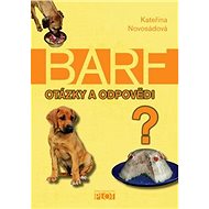 BARF Otázky a odpovědi - Kateřina Novosádová