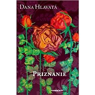 Priznanie - Dana Hlavatá