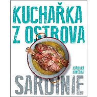 Kuchařka z ostrova Sardinie - Karolina Konečná