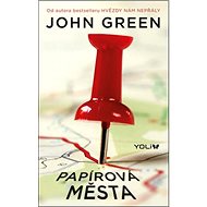 Papírová města - John Green