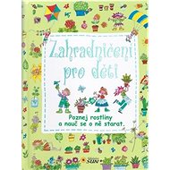 Zahradničení pro děti - 