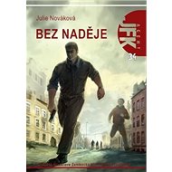 Bez naděje: Agent JFK 34 - 