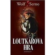 Loutkářova hra - Wolf Serno