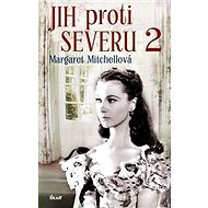 Jih proti Severu 2 - Margaret Mitchell
