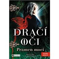 Dračí oči Pramen moci - Kristina Hlaváčková