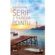 Šerif z Thunder Pointu: Thunder Point 2 - Robyn Carrová