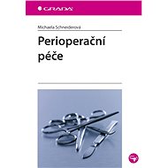 Perioperační péče - Michaela Schneiderová