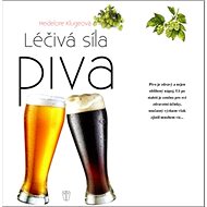 Léčivá síla piva - Heidelore Klugeová