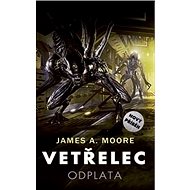 Vetřelec Odplata - James A. Moore
