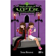 Moje ségra je upír 2 Skandálzubní - Sienna Mercerová