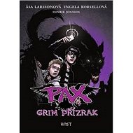 Pax Grim přízrak - Asa Larssonová; Ingela Korsellová