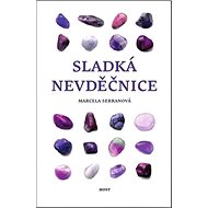 Sladká nevděčnice - Marcela Serranová