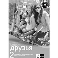 Klassnyje druzja 2 Pracovní sešit - 