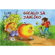 Gúľalo sa jabĺčko - Jozef Pavlovič