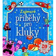 Zajímavé příběhy pro kluky - 
