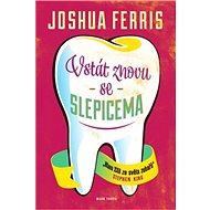 Vstát znovu se slepicema - Joshua Ferris