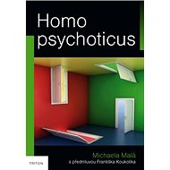 Homo psychoticus - 