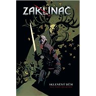 Zaklínač: Skleněný dům - 