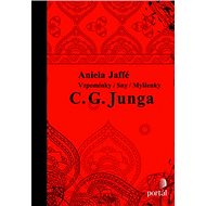 Vzpomínky/ Sny/ Myšlenky C. G. Junga - Aniela Jaffé