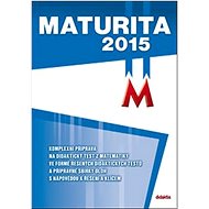Maturita 2015 Matematika - D. Gazárková; R. Vémolová; M. Králová