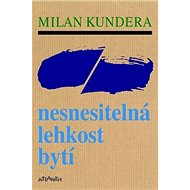 Nesnesitelná lehkost bytí - 