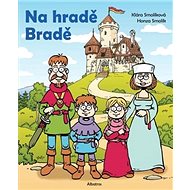 Na hradě Bradě - Klára Smolíková
