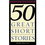 50 Great Short Stories - Milton Crane