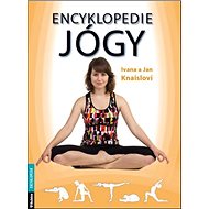 Encyklopedie jógy - Jan Knaisl; Ivana Knaislová