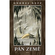 Pán země - Ondřej Neff