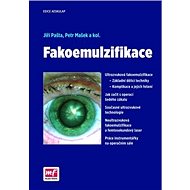 Fakoemulzifikace - Jiří Pašta; Petr Mašek