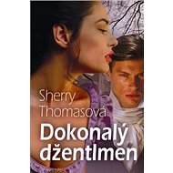 Dokonalý džentlmen - Sherry Thomasová
