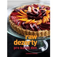 Raw dezerty pro každý den - Matthew Kenney