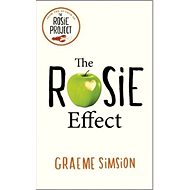 The Rosie Effect - Graeme Simsion
