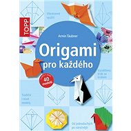 TOPP Origami pro každého - Armin Täubner