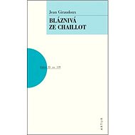 Bláznivá ze Chaillot: svazek 119 - 