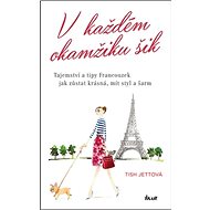V každém okamžiku šik - Tish Jettová