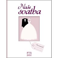 Naše svatba - 