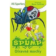 ŠPUMP Otravné muchy - Ali Sparkesová