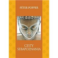 Cesty sebapoznania - Péter Popper